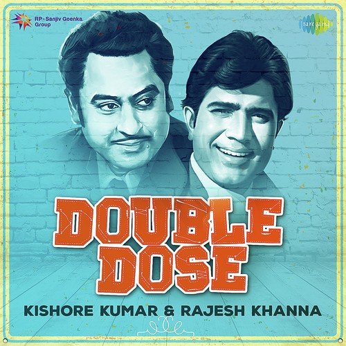 Double Dose - Kishore Kumar and Rajesh Khanna Kishore Kumar MP3 Download